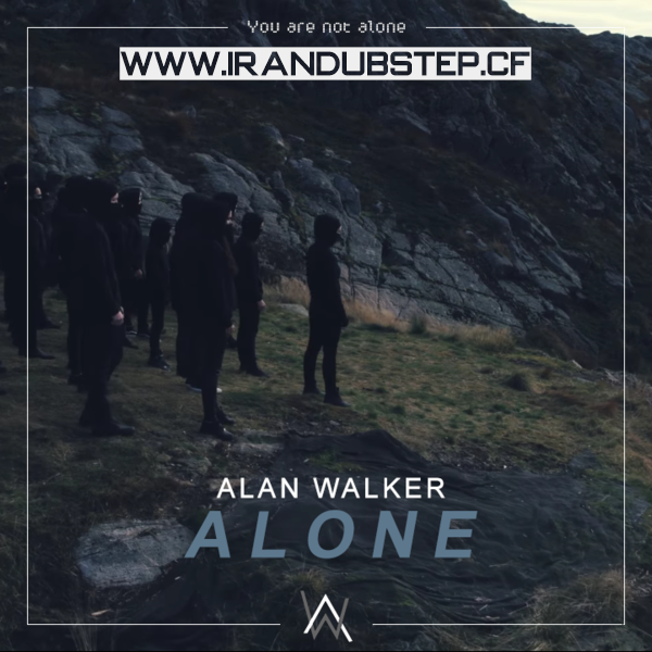 دانلود اهنگ Alan Walker به نام Alone دانلود اهنگ Alan Walker به نام Alone