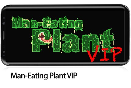 دانلود Man-Eating Plant VIP v1.0.7 - بازی موبایل گیاه آدمخوار