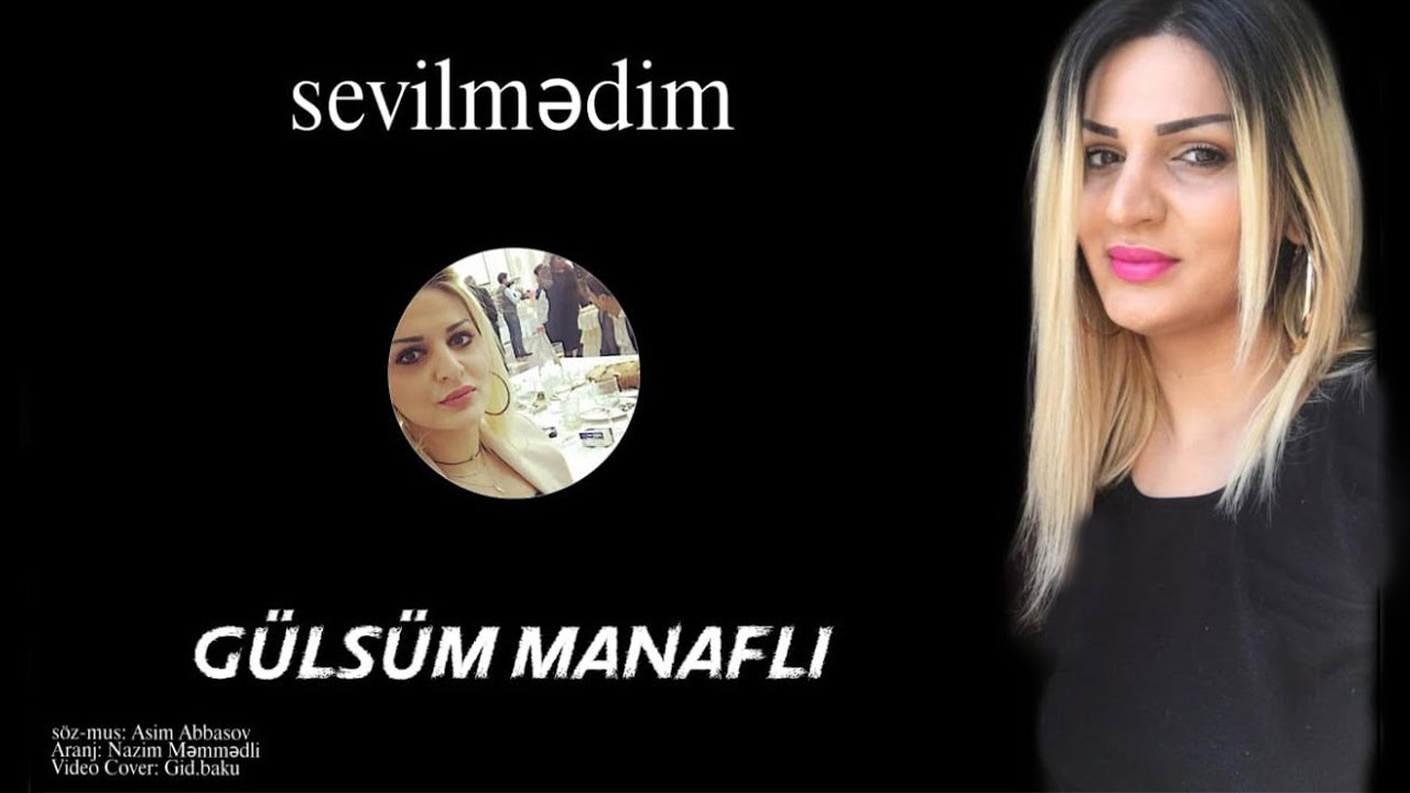 Gülsüm Manaflı-Sevilmedim 2018 Gülsüm Manaflı-Sevilmedim 2018