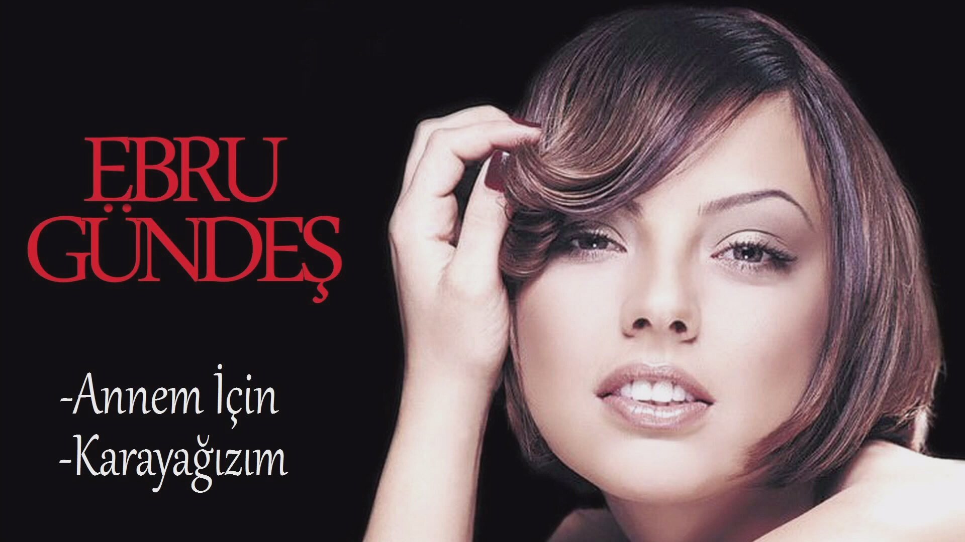 Ebru Gündeş-Annem İçin (Akustik) 2018 Ebru Gündeş-Annem İçin (Akustik) 2018